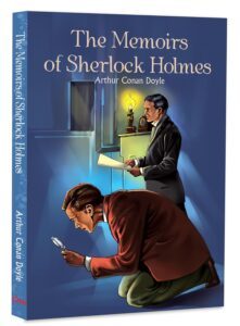 The Memoirs of Sherlock Holmes by Arthur Conan Doyle