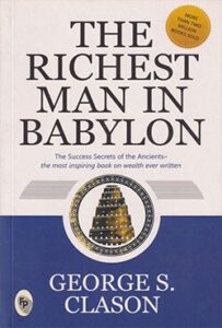 The Richest Man in Babylon by George S. Clason