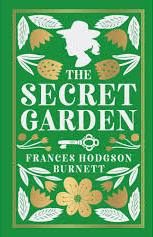 The Secret Garden by Frances Hodgson Burnett