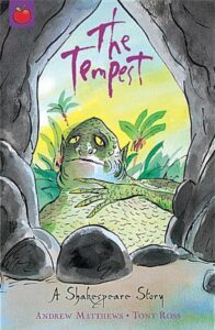 The Tempest by Andrew Matthews & Tony Ross