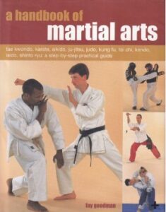 The Ultimate Book of Martial Arts by Fay Goodman