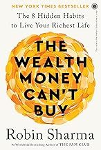 The Wealth Money Can't Buy by Robin Sharma