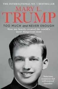 Too Much and Never Enough by Mary Trump