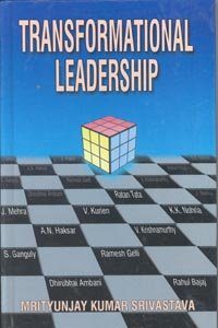 Transformational Leadership by Mrityunjay Kumar Srivastava