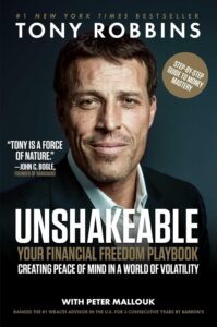 Unshakeable by Tony Robbins & Peter Mallouk