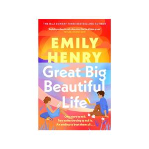 Great Big Beautiful Life by Emily Henry