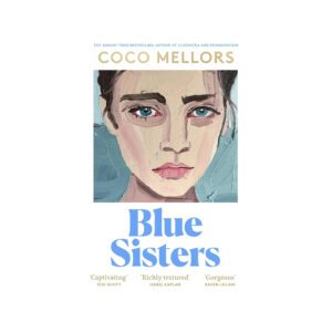 Blue Sisters by Coco Mellors