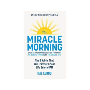 The Miracle Morning by Hal Elrod