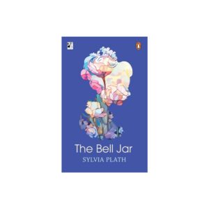 The Bell Jar by Sylvia Plath