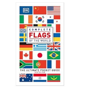 Complete Flags of the World: The Ultimate Pocket Guide by DK