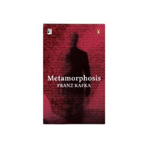 Metamorphosis: (Original Unabridged Classic) by Franz Kafka