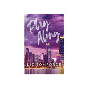 Play Along by Liz Tomforde