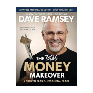 Total Money Makeover Updated and Expanded by Dave Ramsey