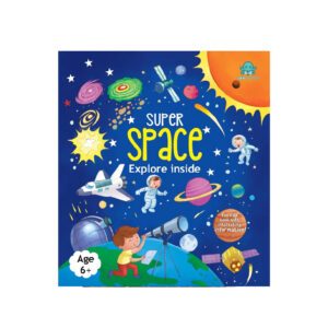 Super Space – Explore Inside (Age 6+)