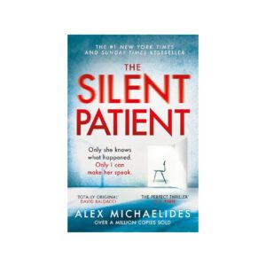 The Silent Patient by Alex Michaelides