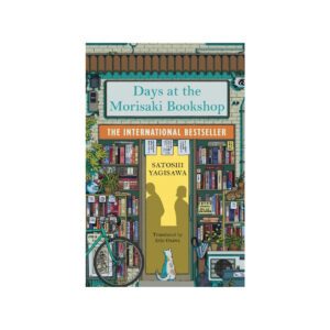 Days at the Morisaki Bookshop by Satoshi Yagisawa