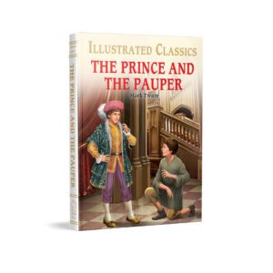 The Prince and the Pauper : illustrated Abridged Children Classics English Novel with Review Questions (Illustrated Classics)