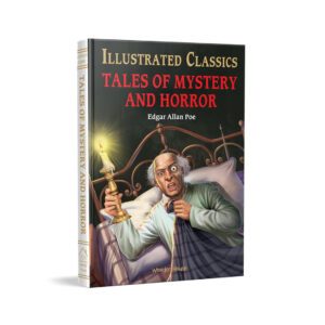 Tales of Mystery and Horror : Illustrated Abridged Children Classic by Wonder House