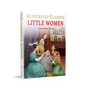 Little Women: illustrated Abridged Children Classics English Novel with Review Questions (Illustrated Classics)