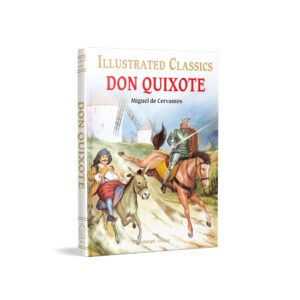 Don Quixote for Kids : Illustrated Abridged Children Classic by Wonder House