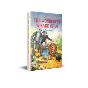 The Wonderful Wizard of Oz : Illustrated Abridged Children Classic by Wonder House