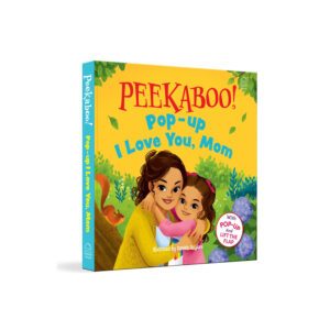 PEE-KA-BOO! POP-UP: I LOVE YOU MUMMY (POP-UP AND LIFT THE FLAP ) by Wonder House