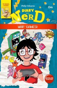 Diary of a Nerd: War Games! by Philip Osbourne