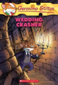 Wedding Crasher By Geronimo Stilton