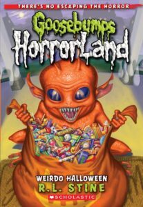 Goosebumps HorrorLand: Weirdo Halloween by R.L. Stine