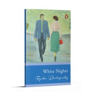 White Nights by Fyodor Dostoyevsky