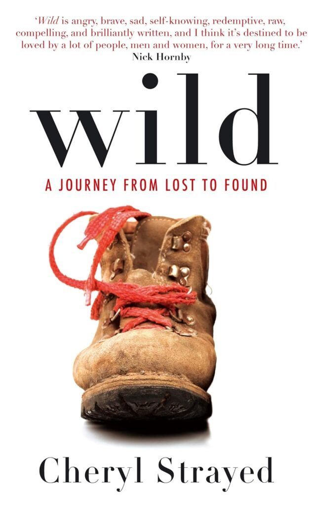 Wild by Cheryl Strayed