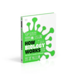 How Biology Works: The Facts Visually Explained