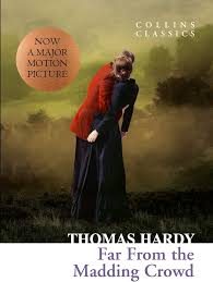 Far From the Madding Crowd (Collins Classics) by Thomas Hardy