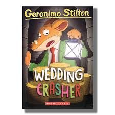 Wedding Crasher By Geronimo Stilton