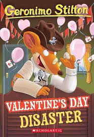 Valentine's Day Disaster (Geronimo Stilton #23): Valentine's Day Disaster By Geronimo Stilton