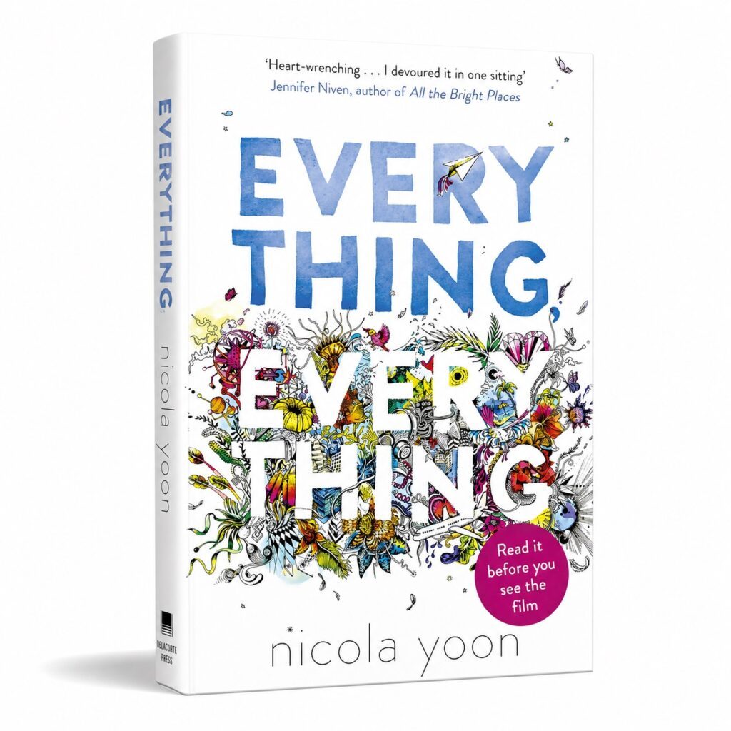 Every Thing Every Thiing by Nicola Yoon