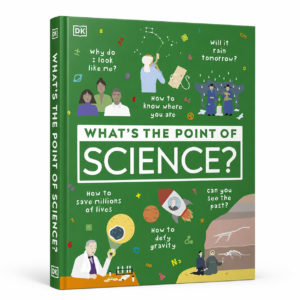 What's the Point of Science by DK