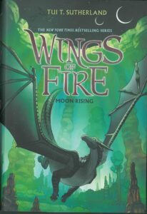 Wings of Fire #06: Moon Rising by Tui T. Sutherland